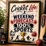 Cricket Life Funny Wall A4 Frame – Weekend Forecast 100% Sports